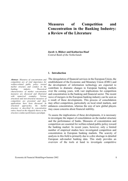 Measures of Competition and Concentration in the Banking Industry: a Review of the Literature