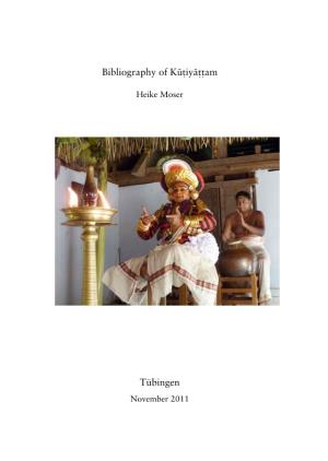 Bibliography of Kūṭiyāṭṭam Tübingen