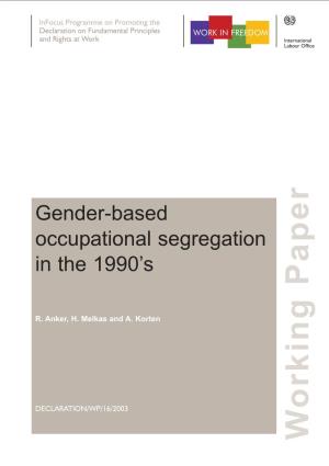 Gender-Based Occupational Segregation in the 1990'S