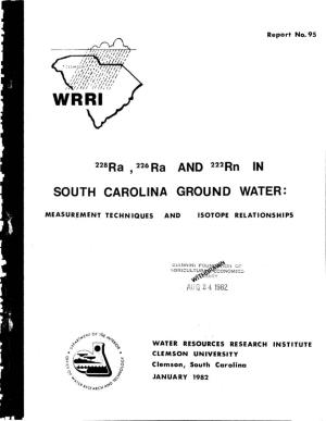 22Sra 226Ra and 222Rn in ' SOUTH CAROLINA GROUND WATER