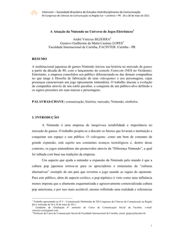 A Atuação Da Nintendo No Universo De Jogos Eletrônicos1 André Vinícius BEZERRA2 Gustavo Guilherme Da Matta Caetano LOPES3 F