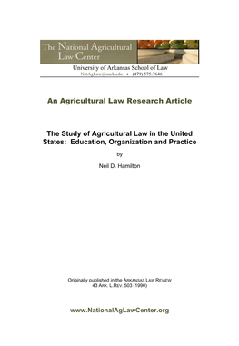 The Study of Agricultural Law in the United States: Education, Organization and Practice