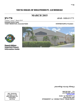 MARCH 2015 - ADAR –NISSAN 5775 Volume 7, Issue 7, March 2015 EDWARD DAVIS, Rabbi YOSEF WEINSTOCK, Associate Rabbi STEPHEN KURTZ, President