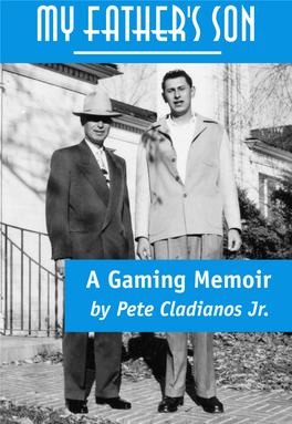 My Father's Son: a Gaming Memoir of Pete Cladianos