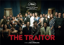 THE Traitoril Traditore a Film by Marco Bellocchio IBC MOVIE, KAVAC FILM, AD VITAM PRODUCTION, MATCH FACTORY PRODUCTION and GULLANE ENTRETENIMENTO PRESENT