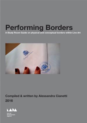 Performing Borders a Study Room Guide on Physical and Conceptual Borders Within Live Art