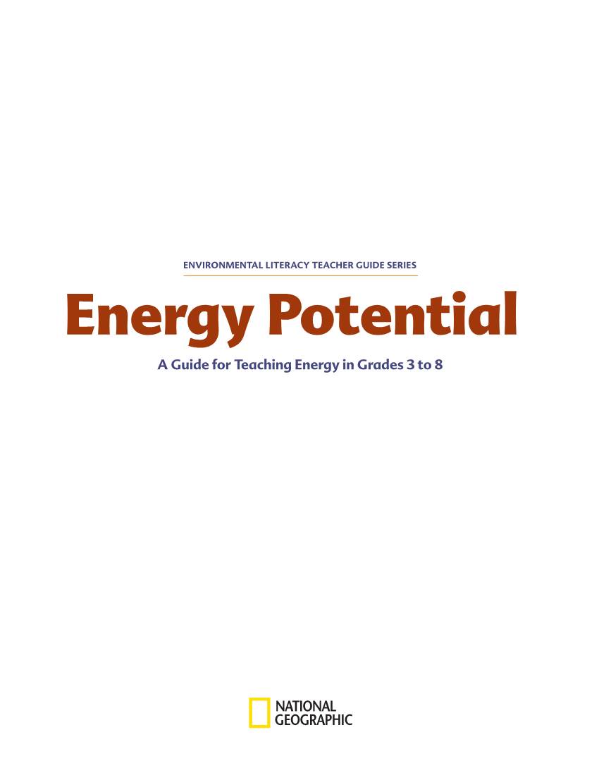 Energy Potential a Guide for Teaching Energy in Grades 3 to 8 Energy to Power Our World 3 by Nicole D