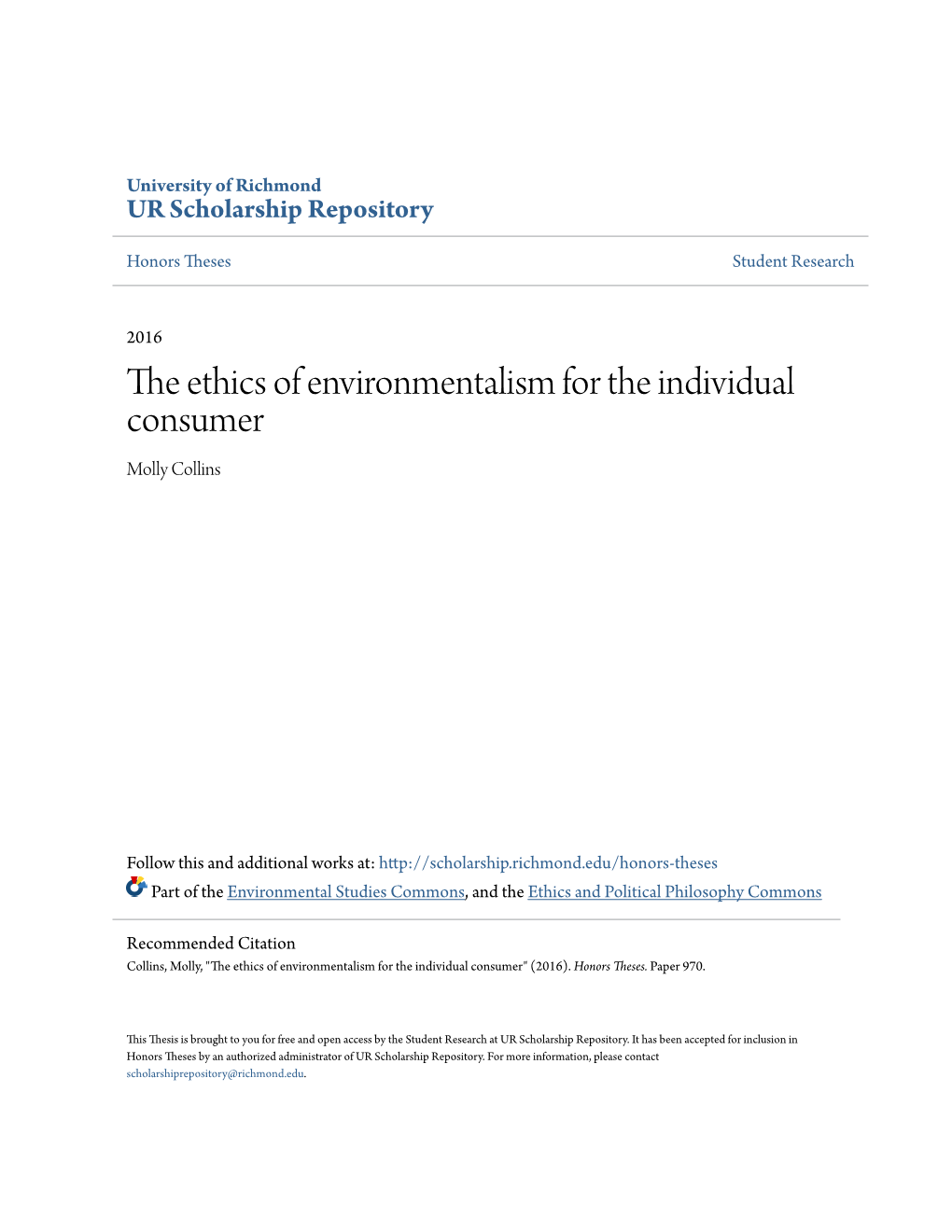 The Ethics of Environmentalism for the Individual Consumer Molly Collins