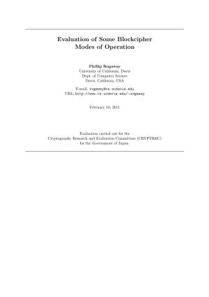Evaluation of Some Blockcipher Modes of Operation