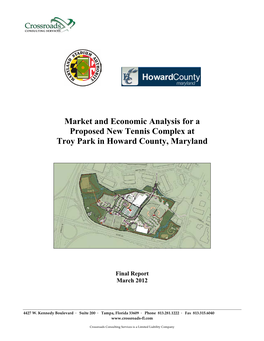 Market and Economic Analysis for a Proposed New Tennis Complex at Troy Park in Howard County, Maryland