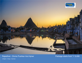 Rajasthan - Divine Pushkar and Ajmer Package Starts From* 9,499