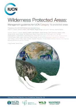 Wilderness Protected Areas: Management Guidelines for Lucn Category 1B Protected Areas