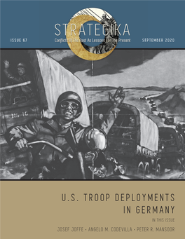 U.S. Troop Deployments in Germany in This Issue Josef Joffe • Angelo M