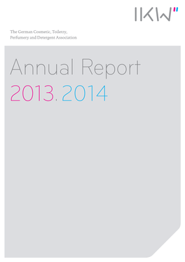 The German Cosmetic, Toiletry, Perfumery and Detergent Association Annual Report 2013
