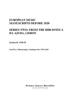 European Music Manuscripts Before 1820 Series Two: from the Biblioteca Da Ajuda, Lisbon
