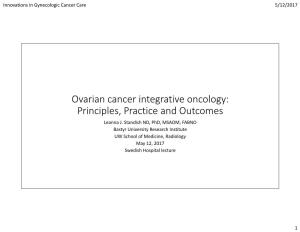 Ovarian Cancer Integrative Oncology: Principles, Practice and Outcomes Leanna J