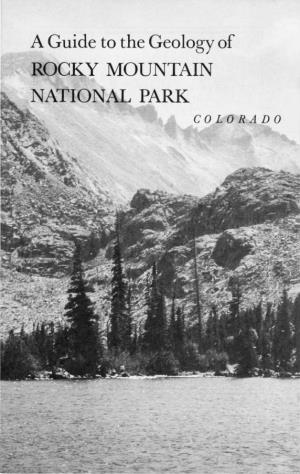 A Guide to the Geology of Rocky Mountain National Park, Colorado