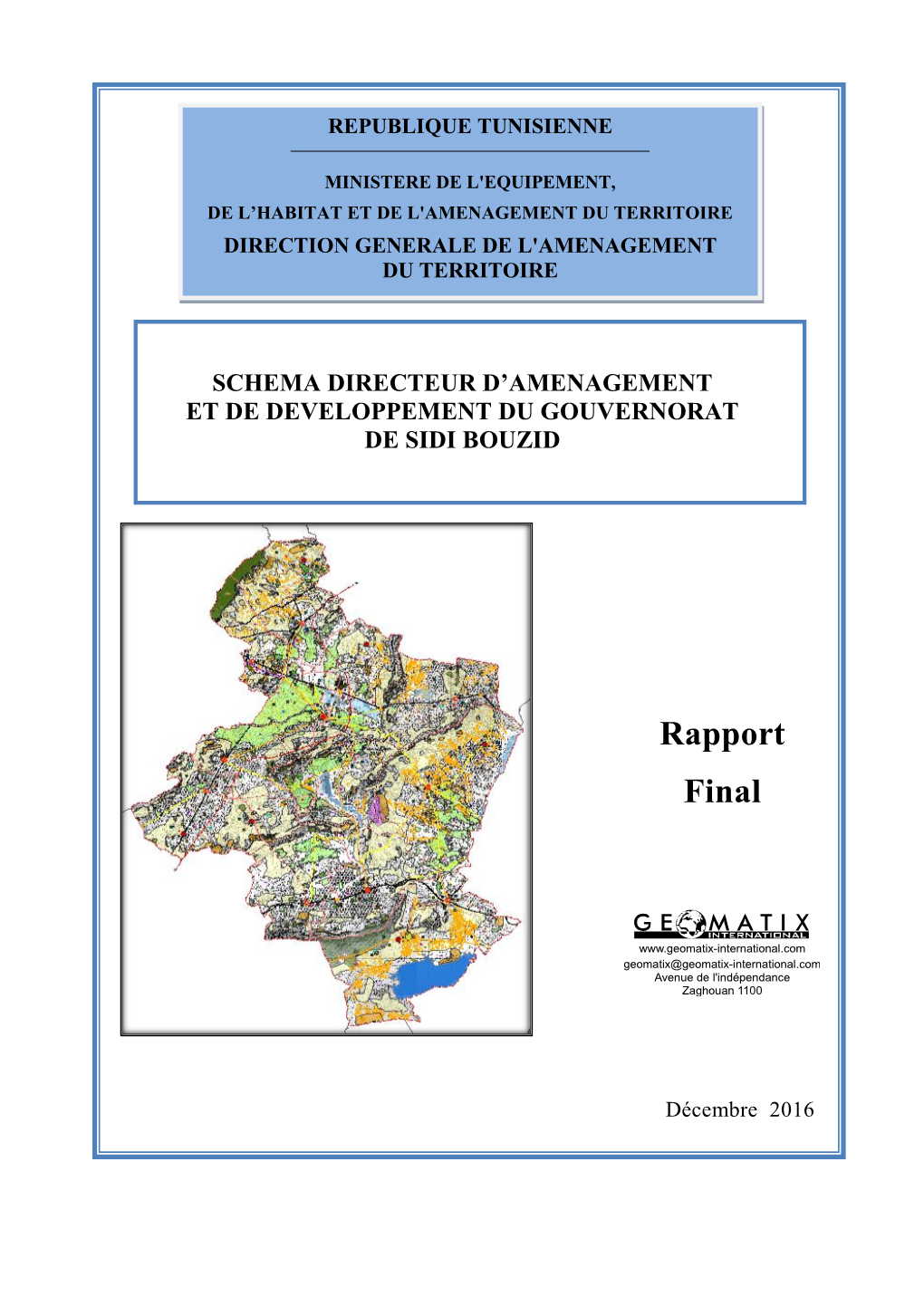 Le Rapport Final De L Tude Du Sch Ma Directeur Dam Nagement Et De D Veloppement Du Gouvernorat