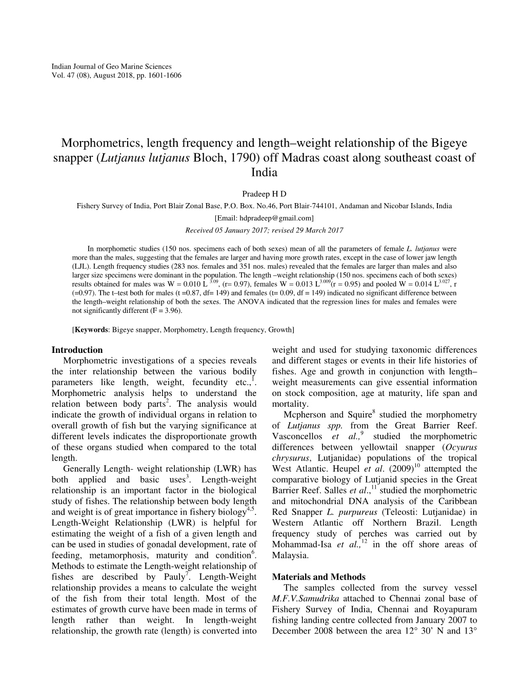 Morphometrics, Length Frequency and Length–Weight Relationship of the Bigeye Snapper ( Lutjanus Lutjanus Bloch, 1790) Off Madras Coast Along Southeast Coast of India