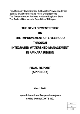 The Development Study on the Improvement of Livelihood Through Integrated Watershed Management in Amhara Region