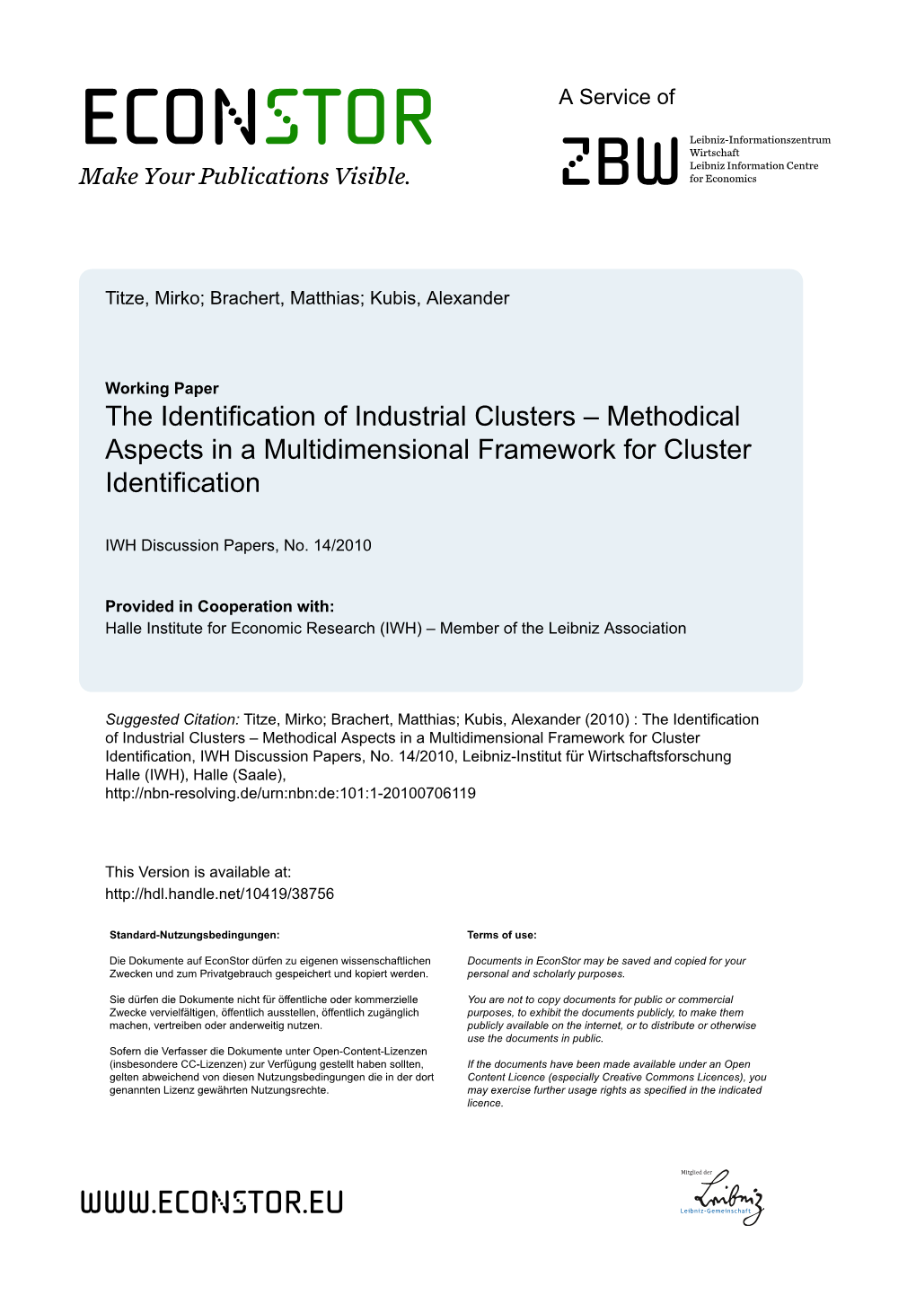 The Identification of Industrial Clusters – Methodical Aspects in a Multidimensional Framework for Cluster Identification