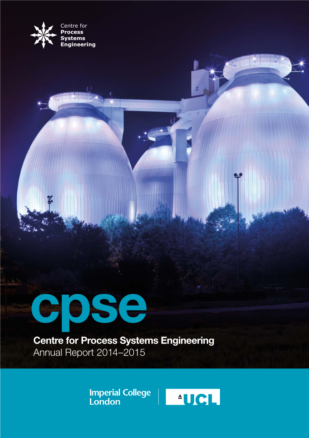 Centre for Process Systems Engineering Annual Report 2014–2015