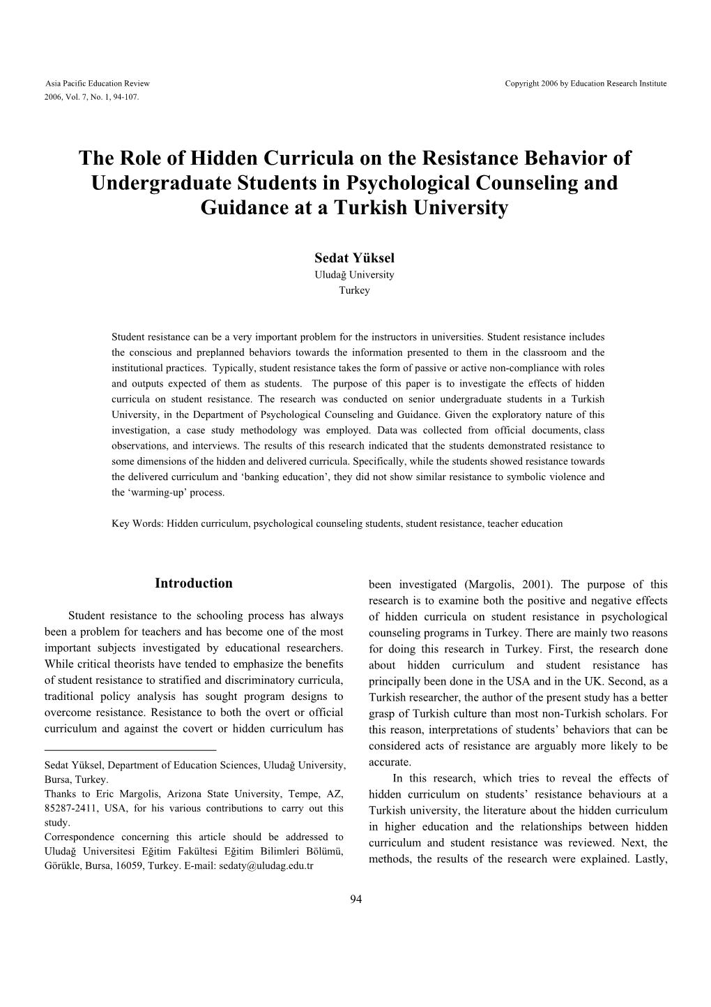 The Role of Hidden Curricula on the Resistance Behavior of Undergraduate Students in Psychological Counseling and Guidance at a Turkish University