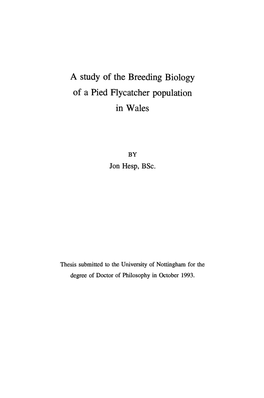 A Study of the Breeding Biology of a Pied Flycatcher Population in Wales