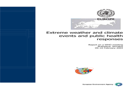 Extreme Weather and Climate Events and Public Health Responses