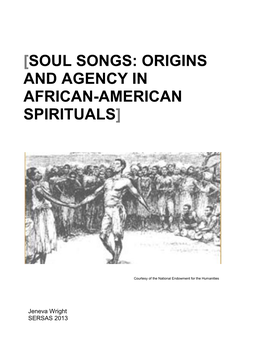 [Soul Songs: Origins and Agency in African-American Spirituals]