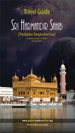Sri Harmandir Sahib (The Golden Temple Amritsar) Complimentary Copy, Not for Sale July 2012 Edition