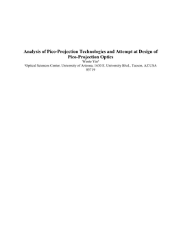 Analysis of Pico-Projection Technologies and Attempt at Design of Pico-Projection Optics Wente Yina Aoptical Sciences Center, University of Arizona, 1630 E