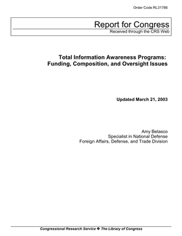 Total Information Awareness Programs: Funding, Composition, and Oversight Issues