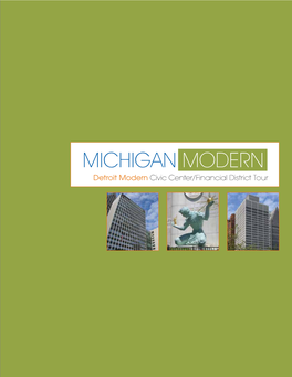 Detroit Modern Civic Center/Financial District Tour DETROIT MODERN Civic Center/Financial District Walking Tour
