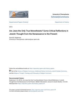 Are Jews the Only True Monotheists? Some Critical Reflections in Jewish Thought from the Renaissance to the Present