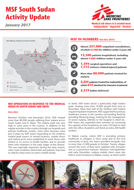 MSF South Sudan Activity Update Medical Aid Where It Is Needed Most January 2017 Independent - Impartial - Neutral