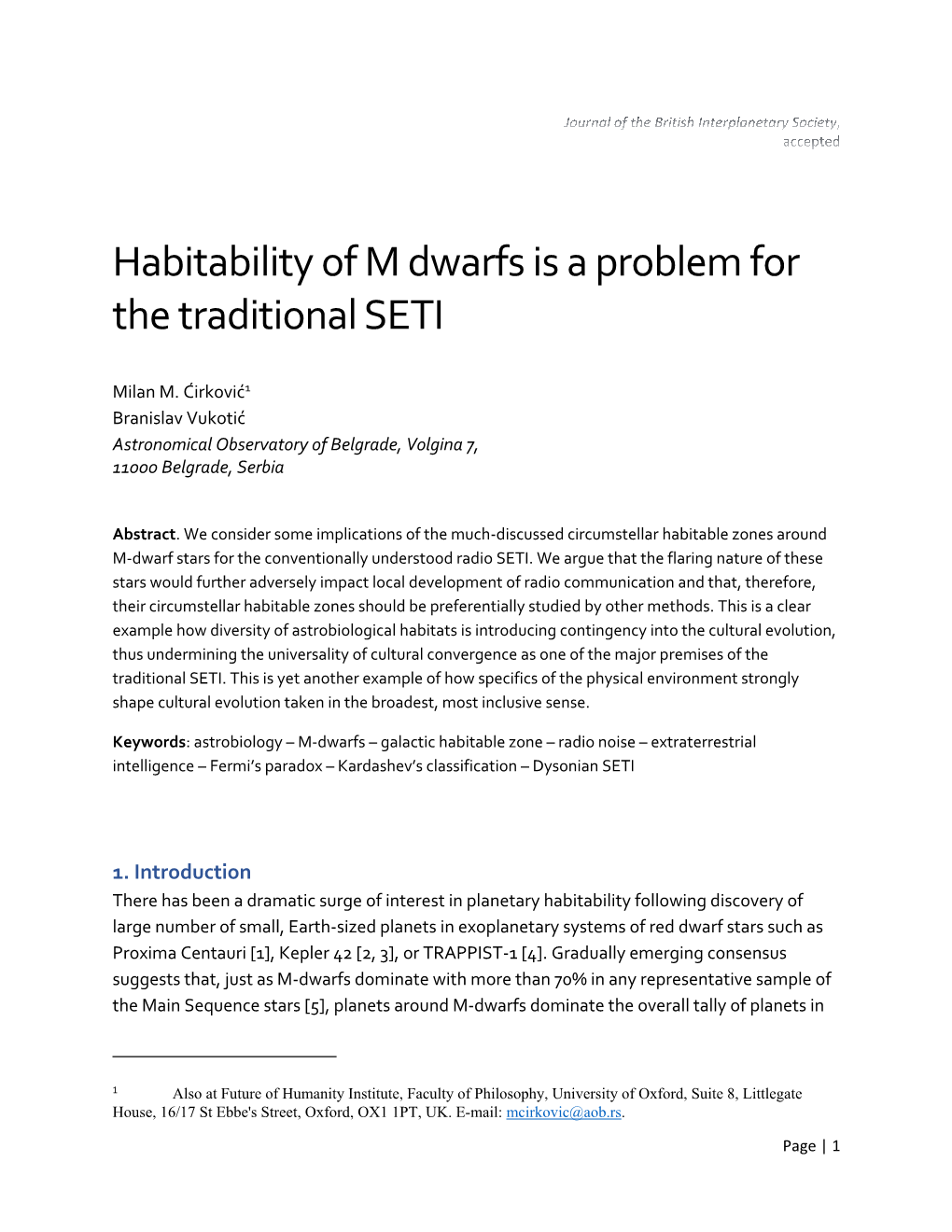 Habitability of M Dwarfs Is a Problem for the Traditional SETI