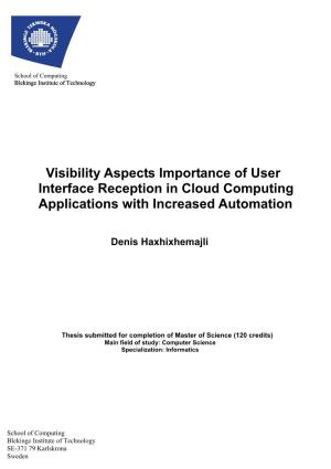 Visibility Aspects Importance of User Interface Reception in Cloud Computing Applications with Increased Automation