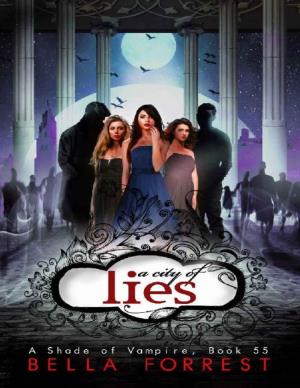 A Shade of Vampire 55: a City of Lies Bella Forrest Contents