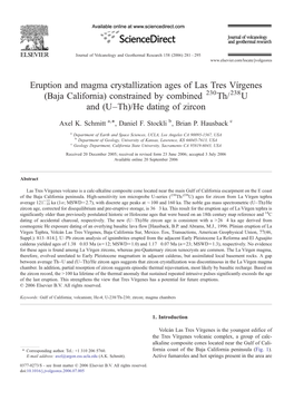 Eruption and Magma Crystallization Ages of Las Tres Vírgenes (Baja California) Constrained by Combined 230Th/238U and (U–Th)/He Dating of Zircon ⁎ Axel K