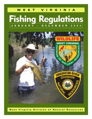 Fishing Regulations JANUARY - DECEMBER 2004