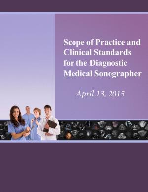 Scope of Practice and Clinical Standards for the Diagnostic Medical Sonographer