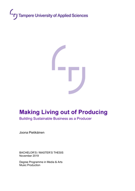 Making Living out of Producing Building Sustainable Business As a Producer