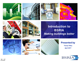 Introduction to BSRIA Making Buildings Better
