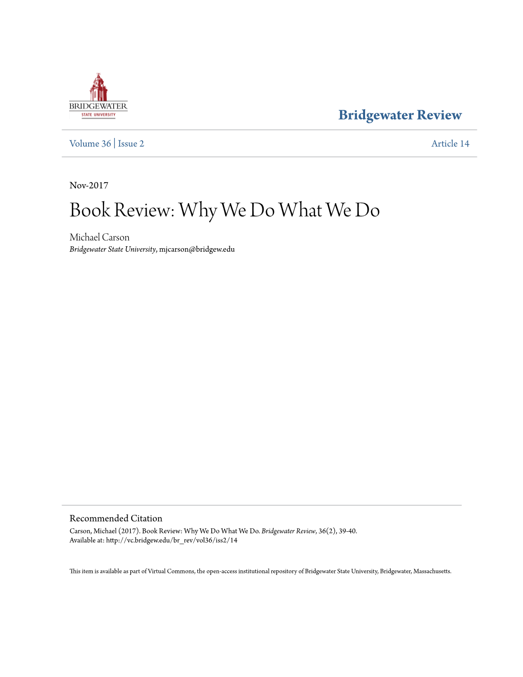 Book Review: Why We Do What We Do Michael Carson Bridgewater State University, Mjcarson@Bridgew.Edu