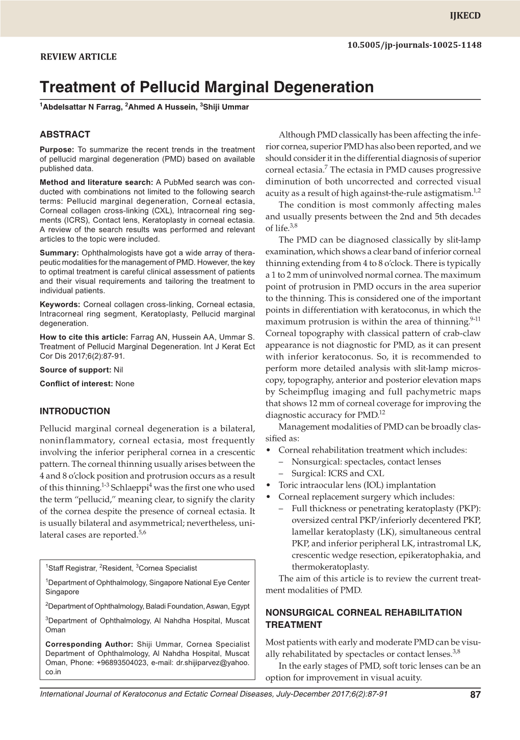 Treatment of Pellucid Marginal Degeneration 1Abdelsattar N Farrag, 2Ahmed a Hussein, 3Shiji Ummar