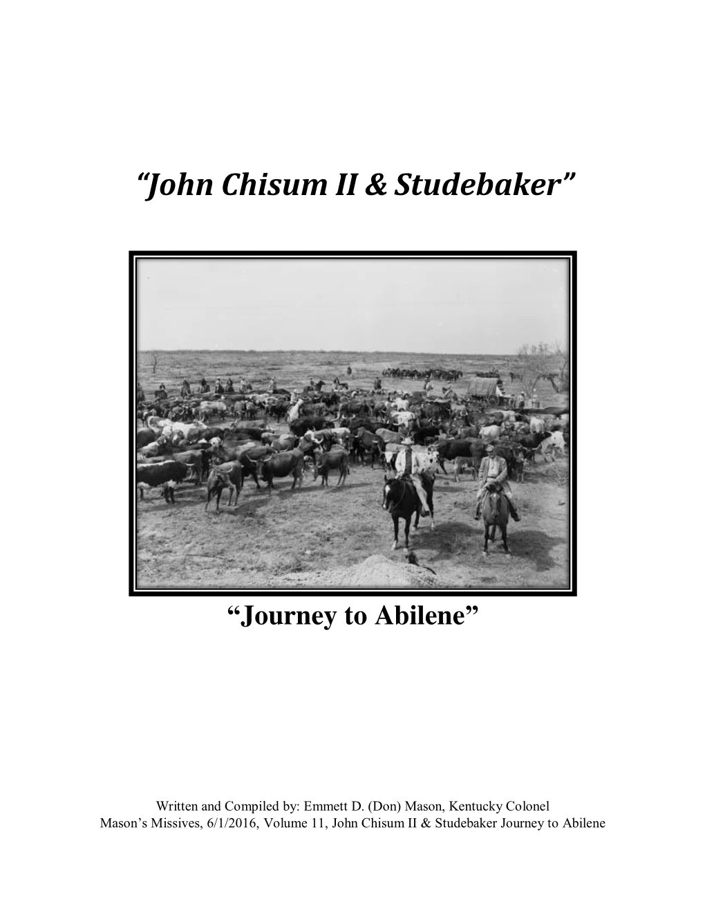 “John Chisum II & Studebaker”