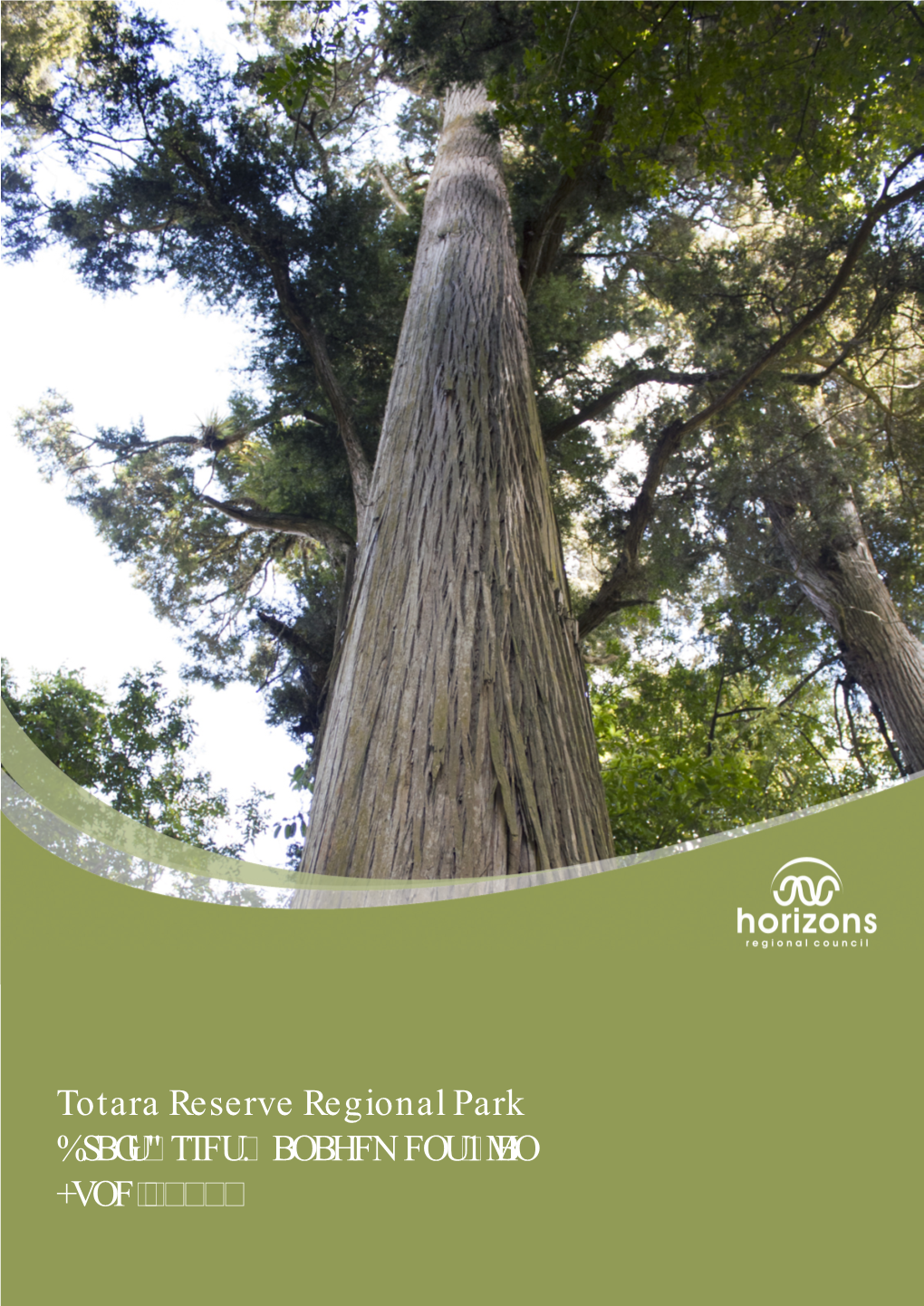 Totara Reserve Regional Park %SBGU"TTFU.BOBHFNFOU1MBO +VOF