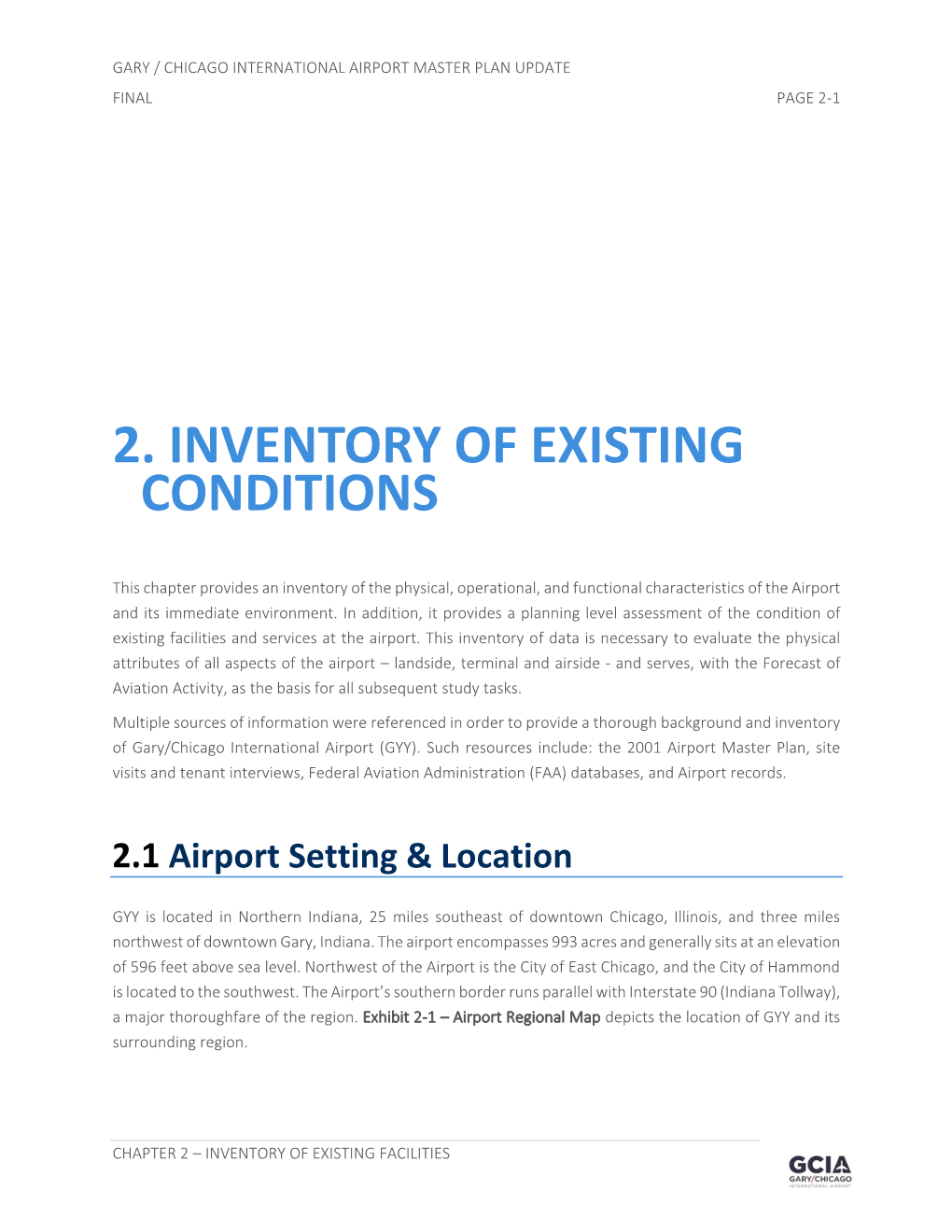 2 – INVENTORY of EXISTING FACILITIES GARY / CHICAGO INTERNATIONAL AIRPORT MASTER PLAN UPDATE FINAL PAGE 2-2 Exhibit 2-1– Airport Regional Map
