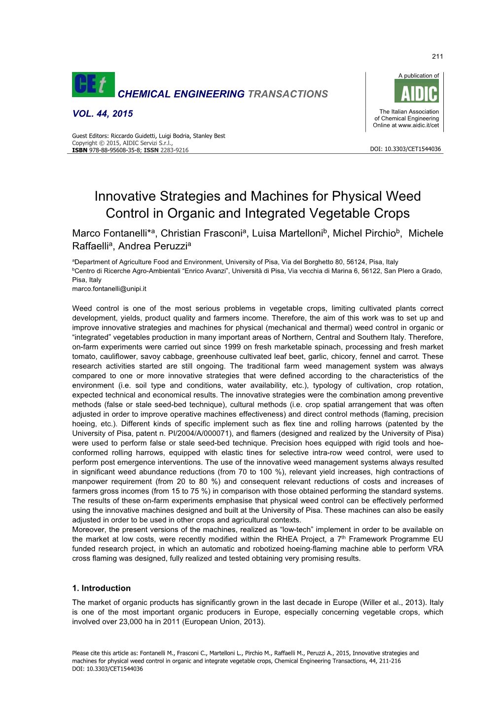 Innovative Strategies and Machines for Physical Weed Control in Organic and Integrated Vegetable Crops